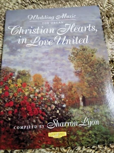 1999 Wedding Music For Organ Christian Hearts, in Love United by Sharron Lyon - Imagen 1 de 5