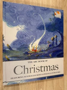 The ABC Book of Christmas, Featuring Australia's Most-Loved Illustrators, 2009 - Picture 1 of 4