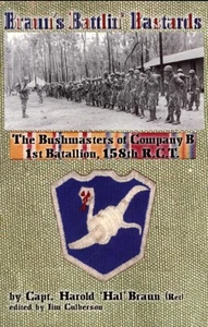 SIGNIERT ~ Braun's Battlin' Bastards: The Bushmasters of Company B - Bild 1 von 3
