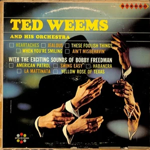Ted Weems And His Orchestra - With The Exciting Sounds Of Bobby Freedman LP 33 - Picture 1 of 2