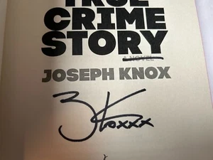 JOSEPH KNOX - True Crime Story SIGNED , LIMITED 1/1 Hb - 2017 - amended 2nd ed - Picture 1 of 4