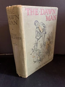 The Dawn Man by Jean Curlewis 1st edition1924 - Picture 1 of 1