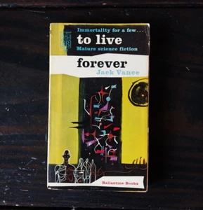 Jack Vance - To Live Forever - Bild 1 von 7