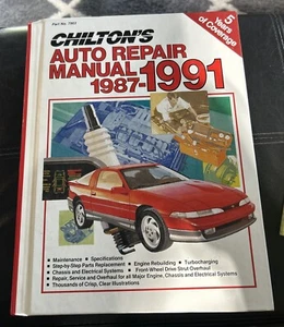 CHILTON'S AUTO REPAIR MANUAL 1987-1991 - PART #7903 Very Good I - Foto 1 di 3