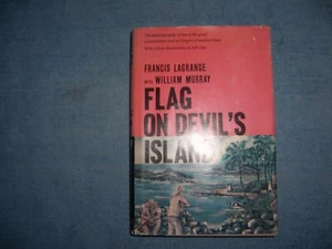 FLAG ON DEVIL'S ISLAND by Francis Lagrange/1st ed/HCDJ/Biography/Historic Fig. - Picture 1 of 11