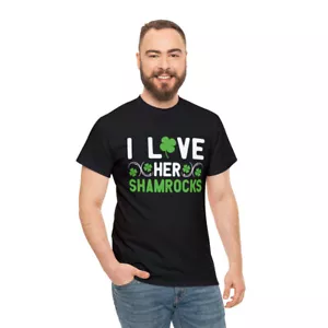 I Love Her Shamrocks (St. Patricks Day) T Shirt - Picture 1 of 29