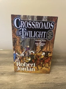 Crossroads of Twilight (Wheel of Time Book 10) Robert Jordan 1st Edition 2003-HC - Picture 1 of 7