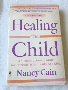 1997 PB Healing the Child by Cain, Nancy - Bild 1 von 2