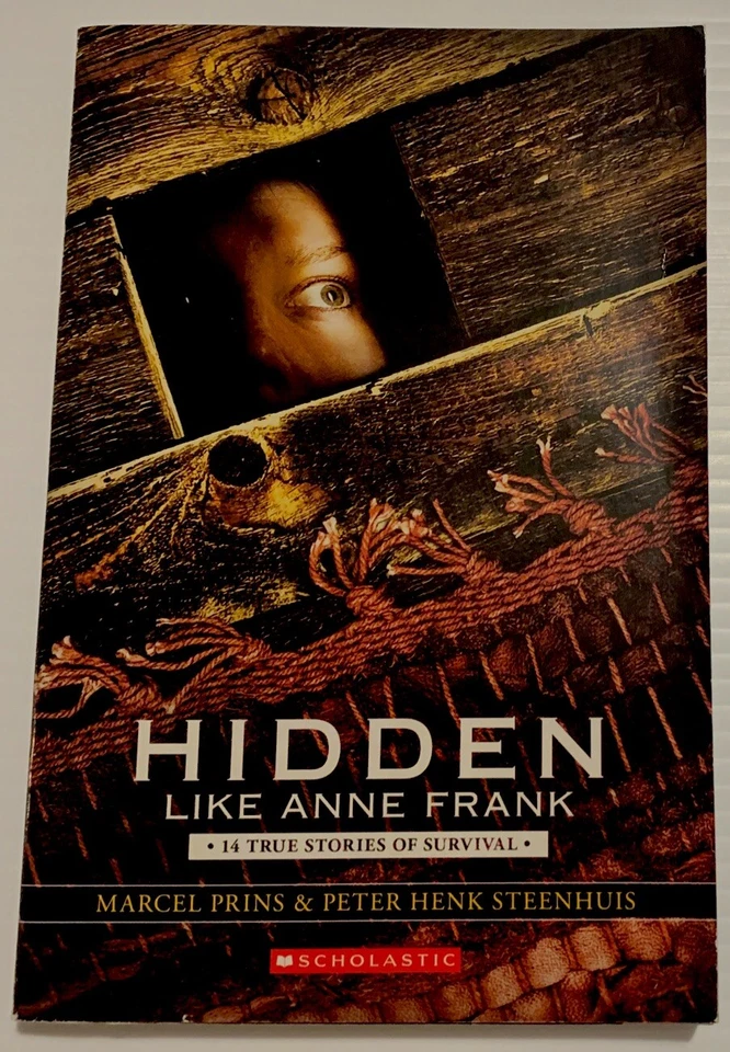Hidden Like Anne Frank 14 True Stories of Survival Paperback 2014