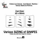 Fishing Lure Stencils - Card Shaped - Multiples - Various Shapes & Patterns