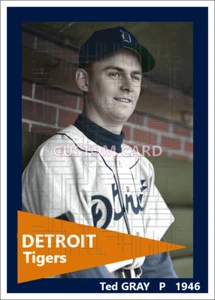 Ted Gray - 1946 Detroit Tigers - 2,5 x 3,5 Custom Card (blank back) - Bild 1 von 1
