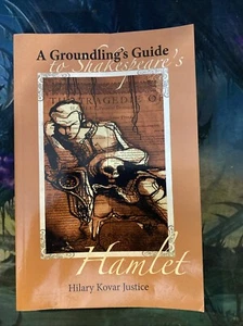 Hamlet: A Groundling’s Guide To Shakespeare’s Hamlet - Imagen 1 de 8