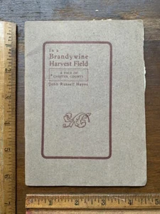 J.R. Hays In a Brandywine Harvest Field 1903 Quaker book Chester County PA  - Picture 1 of 4