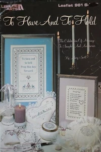 To Have And To Hold Cross Stitch Patterns By Leisure Arts c3 - Picture 1 of 3