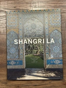 Doris Duke's Shangri-La: A House in Paradise: Architecture, Landscape, and... - Picture 1 of 7