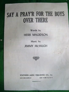 1943 Say A Pray'r For The Boys Over There by Herb Magidson & Jimmy Mchugh - Picture 1 of 4