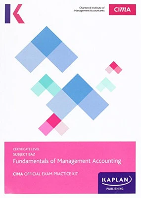 CIMA BA2 Fundamentals of Management Accounting - Exam Practice Kit (Cima Exam Pr - Image 1 of 2