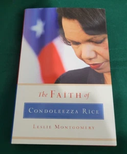 "Der Glaube von Condoleezza Reis" von Leslie Montgomery 1. Auflage 2007 Hardcover - Bild 1 von 2