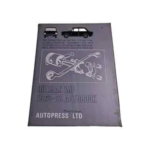 HILLMAN IMP AUTOPRESS WORKSHOP MANUAL, 1963-1968 - Picture 1 of 1