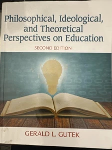 Philosophical, Ideological, and - Paperback, by Gutek Gerald - Acceptable - Picture 1 of 3