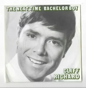 CLIFF RICHARD NEXT TIME/BACHELOR BOY COLUMBIA DB4950 7" VINYL SINGLE 1982 - Foto 1 di 4