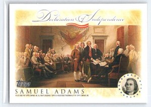 2006 Topps Samuel Adams #NNO    Declaration of Independence