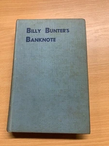 1948 1ST EDITION FRANK RICHARDS "BILLY BUNTER'S BANKNOTE" HARDBACK BOOK (P3) - Picture 1 of 18