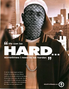 2007 PRINT AD - ABOVE THE INFLUENCE DRUG FREE AD - LIFE CAN BE HARD - Imagen 1 de 1