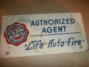 Vintage Metal Plate Sign Authorized Agent Farm Bureau Insurance Life Fire Auto - Imagen 1 de 6