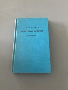 Eine Erklärung von LUTHERS KLEINEM KATECHISMUS JOSEPH STUMPF BLAUER EINBAND 1960 2. Auflage - Bild 1 von 6