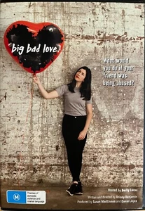 BIG BAD LOVE DVD-R 2016 documental sobre abuso doméstico Becky Lucas Ronin ¡Excelente estado! - Imagen 1 de 2