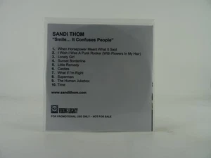 SANDI THOM SMILE.. IT CONFUSES PEOPLE (459) 10 Track Promo CD Album also Picture - Picture 1 of 7