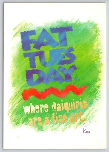 Postal Fat Tuesday Where Daiquiris are a Fine Art Mardis Gras Art de Kace - Imagen 1 de 2