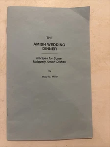 The Amish Wedding Dinner- Recipes for Uniquely Amish Dishes- Rare 1996 Cookbook - Imagen 1 de 7