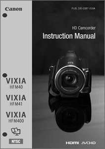 Canon VIXIA HF M40, M41, M400 Camcorder User Instruction Guide Manual - Picture 1 of 1