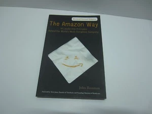 The Amazon Way: 14 Leadership Principles Behind the World's Most... John Rossman - Picture 1 of 9