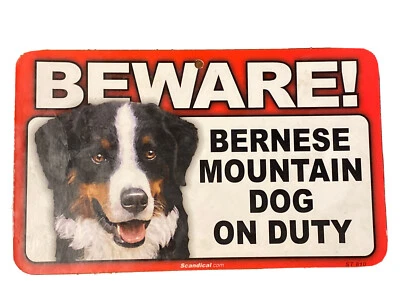 BEWARE GUARD DOG BERNESE MOUNTAIN DOG BERNER ON DUTY PLASTIC LAMINATED SIGN NEW - Image 1 of 4