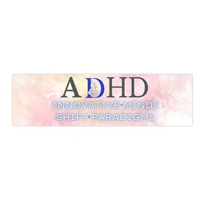 ADHD Innovative Minds Shift Paradigms Bumper Sticker - Picture 1 of 4