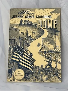 1944 When Johnny Comes Marching Home Antique WWII Book Hyman J. Appelman Evangel - Imagen 1 de 9