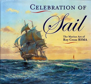 FEIER DER SEGEL HBDJ MARINE KUNST VON ROY CROSS RSMA PAKETE SCHNEIDER BARQUES - Bild 1 von 6
