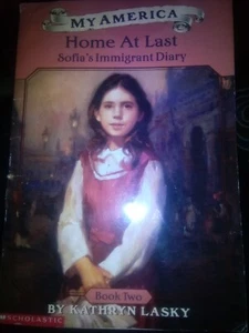 My America: Home at Last: Sofia's Immigrant Diary Book Two by Lasky, Kathryn - Bild 1 von 3