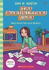 Mary Anne's Bad Luck Mystery (The Baby-Sitters Club #17 Netflix Edition) by Ann 