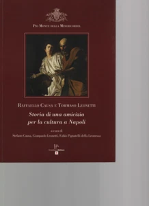 Raffaello Causa e Tommaso Leonetti. Storia di una amicizia per la cultura ... - Foto 1 di 2