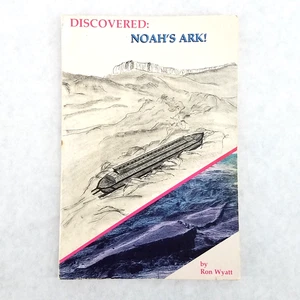 DISCOVERED: NOAH'S ARK - Softcover by Ron Wyatt - NO MARKS - Picture 1 of 8