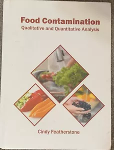 Food Contamination : Qualitative and Quantitative Analysis (HC) Featherstone M3 - Picture 1 of 7