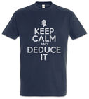 T-Shirt Keep Calm and Deduce It Sher Serie Spaß verschlossen Sherlock TV Holmes Watson