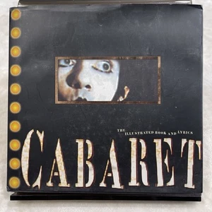 Cabaret: The Illustrated Book and Lyrics - Hardcover By Masteroff, Joe - Foto 1 di 7