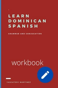 Learn Dominican Spanish grammar and conjugation - Picture 1 of 1