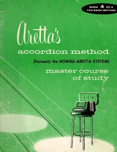 "ARETTA'S ACCORDION METHOD" Master Course of Study (Bk.4)  50 Pages - Circa 1967 - Picture 1 of 3