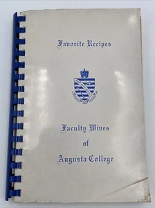 Favorite Recipes Augusta College Cookbook Faculty Wives Club 1971 - Picture 1 of 18